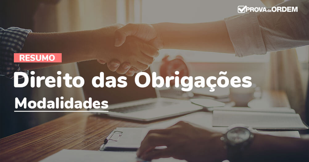 Resumo Direito das Obrigações Modalidades