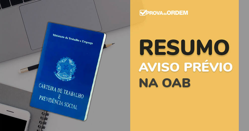 Resumo Aviso Prévio para OAB