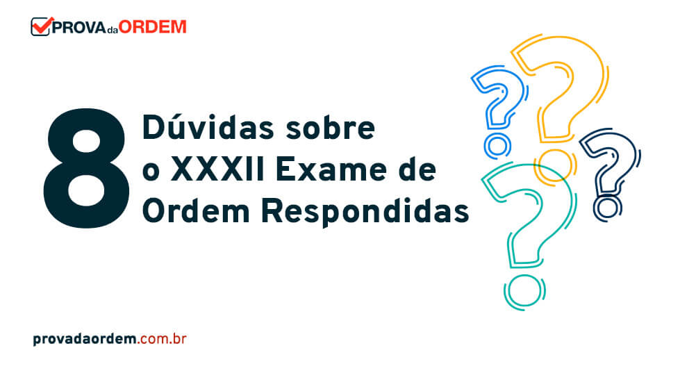 Ilustrar a publicação com o título Dúvidas sobre o XXXII Exame de Ordem
