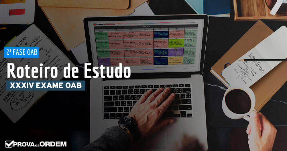 Roteiro de Estudos 2a Fase do XXXIV Exame de Ordem